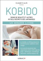 Kobido, le massage du visage magique, secret de jeunesse des japonaises | 9791028520939
