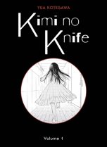 Kimi no knife - N.E. T.01 | 9782809495713