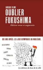 Oublier Fukushima | 9791091108416