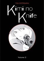 Kimi no knife - N.E. T.02 | 9782809497144